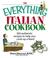 Cover of: The everything Italian cookbook