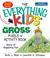 Cover of: Everything Kids' Gross Puzzle & Activity Book