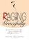 Cover of: Raging Gracefully