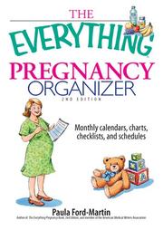 Cover of: The Everything Pregnancy Organizer: Monthly Calendars, Charts, Checklists, and Schedules (Everything: Parenting and Family)