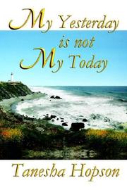 Cover of: My Yesterday Is Not My Today