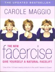 Cover of: The New Facercise: Give Yourself a New Facelift
