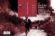 Cover of: Fire in the forest: a history of forest fire control on the national forests in California, 1898-1956