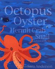 Cover of: Octopus, oyster, hermit crab, snail: a poem of the sea