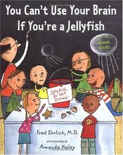 Cover of: You Can't Use Your Brain If You're a Jellyfish