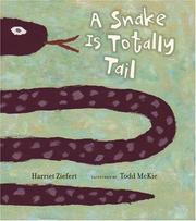 Cover of: A snake is totally tail | 