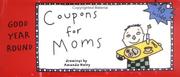 Cover of: Coupons for Moms by Amanda Haley