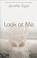 Cover of: Look at Me