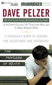 Cover of: Privilege of Youth, The: A Teenager's Story of Longing for Acceptance and Friendship