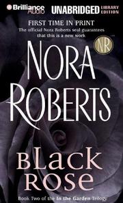 Cover of: Black Rose (In the Garden) by Nora Roberts, Nora Roberts