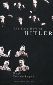 Cover of: The Last Days of Hitler by H. R. Trevor-Roper