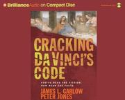 Cover of: Cracking Da Vinci's Code by James L. Garlow, Peter Jones