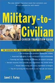 Cover of: Military-to-Civilian Career Transition Guide: The Essential Job Search Handbook for Service Members