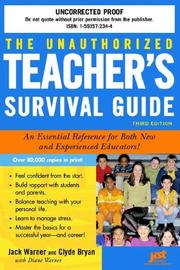 The unauthorized teacher's survival guide by Warner, Jack