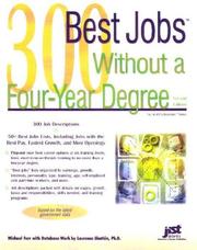 Cover of: 300 best jobs without a four-year degree by J.  Michael Farr, J.  Michael Farr