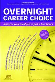 Cover of: Overnight Career Choice: Discover Your Ideal Job in Just a Few Hours (Help in a Hurry)