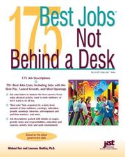 Cover of: 175 Best Jobs Not Behind a Desk (Best Jobs) by Michael Farr, Laurence Shatkin