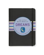 Cover of: Little Black Book of Dreams: The Essential Guide Dream Interpretation (Little Black Book Series)