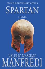 Cover of: The Spartan by Valerio Massimo Manfredi, Valerio Massimo Manfredi