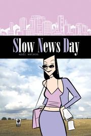 Cover of: Slow News Day by Andi Watson