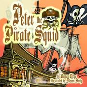 Cover of: Peter the Pirate Squid