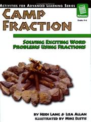 Cover of: Camp Fraction: Solving Exciting Word Problems Using Fractions (Activities for Advanced Learning)
