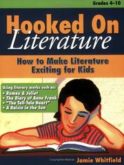 Cover of: Hooked on literature: how to make literature exciting for kids