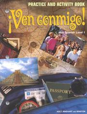 Cover of: Ven Conmigo!: Level 1 Practice and Activity Book