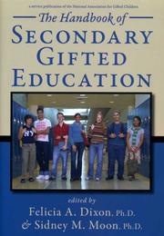 Cover of: The handbook of secondary gifted education by edited by Felicia A. Dixon & Sidney M. Moon.