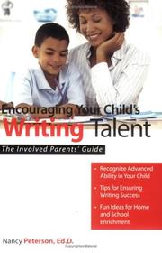 Cover of: Encouraging Your Child's Writing Talent: The Involved Parents' Guide (The Involved Parents' Guides)