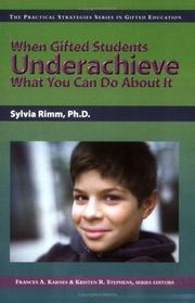Cover of: When Gifted Students Underachieve: What You Can Do About It (The Pracitcal Strategies Series in Gifted Education)