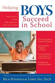 Cover of: Helping Boys Succeed in School by Terry W. Neu, Terry W. Neu, Rich Weinfeld, Terry W. Neu, Rich Weinfeld