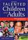 Cover of: Talented Children and Adults