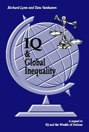 Cover of: IQ and Global Inequality by Richard Lynn, Tatu Vanhanen, Richard Lynn and Tatu Vanhanen