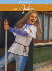 Cover of: An American Girl, Meet Julie: 1974 (American Girls Collection)