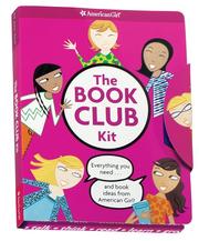 Cover of: The Book Club Kit (American Girl Library)