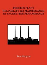 Cover of: Process Plant Reliability and Maintenance for Pacesetter Performance