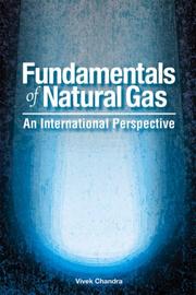 Cover of: Fundamentals of Natural Gas by Vivek Chandra