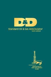 Cover of: D&D Standard Oil & Gas Abbreviator by The Association of Desk & Derrick Clubs