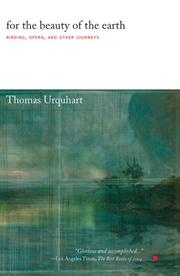 Cover of: For the Beauty of the Earth by Thomas Urquhart