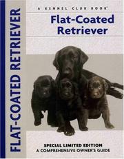 Cover of: Flat-Coated Retriever (Comprehensive Owners Guide) (Comprehensive Owners Guide) by John Wakefield