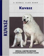 Cover of: Kuvasz (Comprehensive Owners Guides)