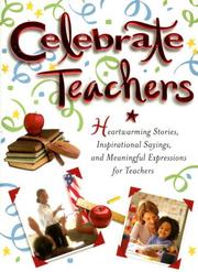 Cover of: Celebrate Teachers by White Stone Books, White Stone Books