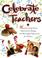 Cover of: Celebrate Teachers