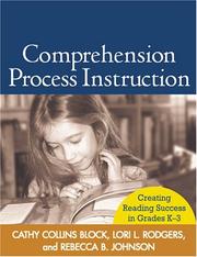 Cover of: Comprehension Process Instruction: Creating Reading Success in Grades K-3 (Solving Problems In Teaching Of Literacy)