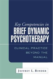 Cover of: Key Competencies in Brief Dynamic Psychotherapy: Clinical Practice Beyond the Manual
