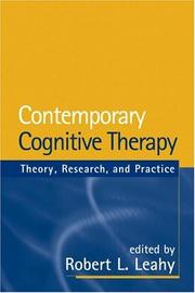 Cover of: Contemporary Cognitive Therapy by Robert L. Leahy