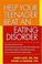 Cover of: Help Your Teenager Beat an Eating Disorder