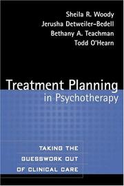 Cover of: Treatment Planning in Psychotherapy: Taking the Guesswork Out of Clinical Care