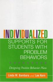 Cover of: Individualized Supports for Students with Problem Behaviors: Designing Positive Behavior Plans (Guilford School Practitioner Series)